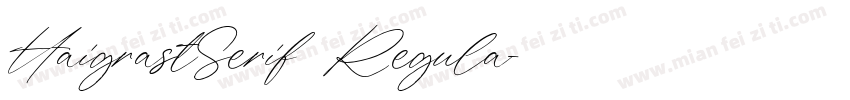 HaigrastSerif Regula字体转换